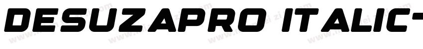 DesuzaPro Italic字体转换
